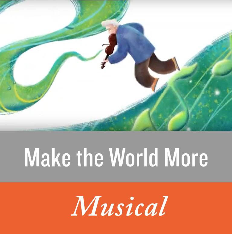 Make the World More Musical